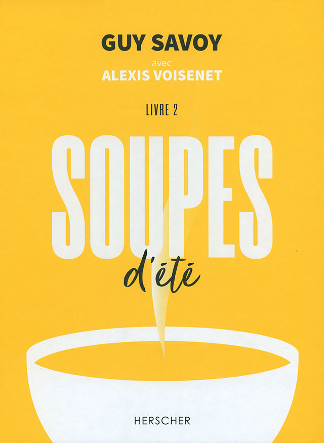 GUY SAVOY SOUPES d&