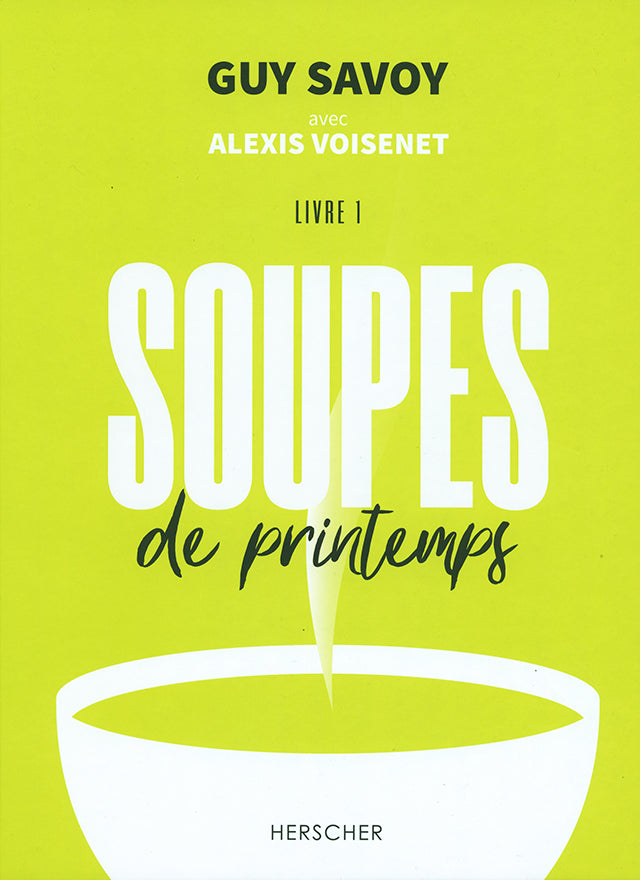 GUY SAVOY SOUPES de printemps (フランス・パリ)