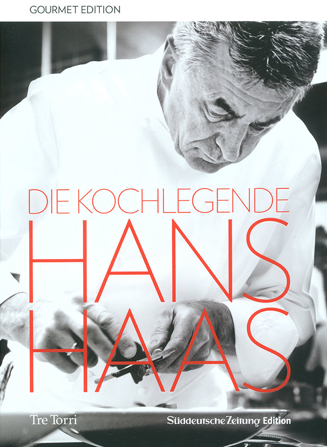 Die Kochlegende Hans Haas （ドイツ・ミュンヘン）