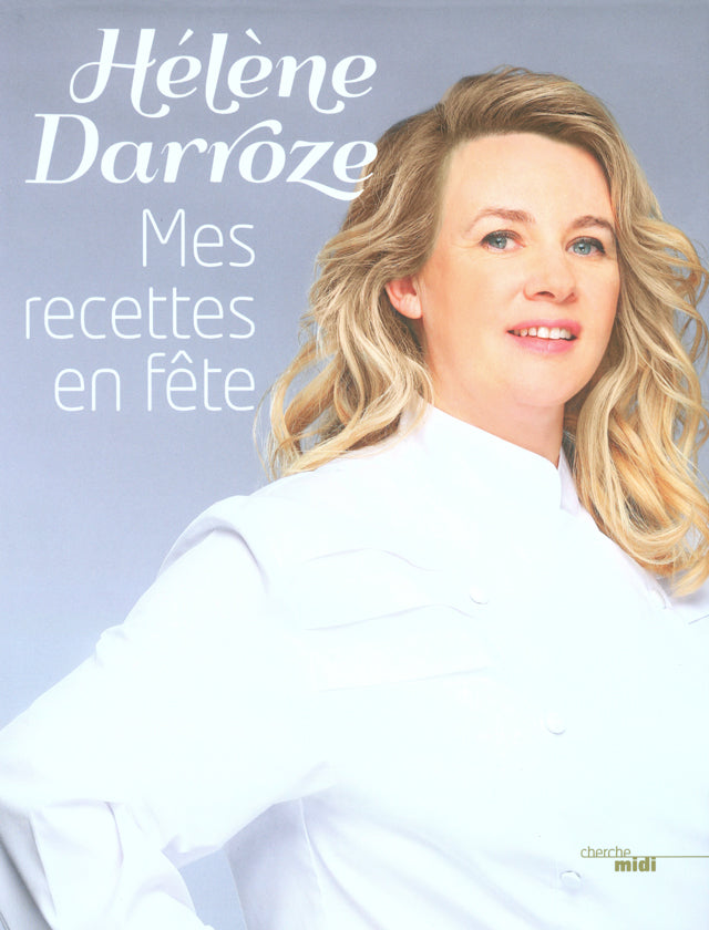 Helene Darroze  Mes recettes en fete (フランス・パリ)
