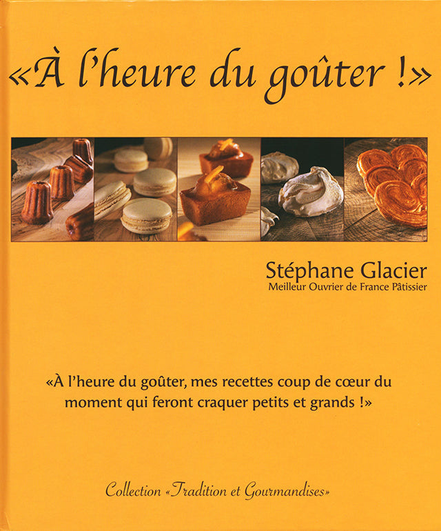 A l'heure du gouter ! Stephane Glacier (フランス)