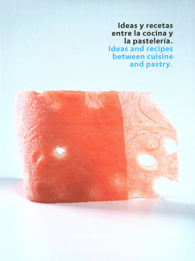 Ideas and recipes between cuisine and pastry (スペイン)