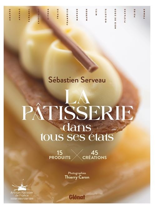 La patisserie dans tous ses atats : Sabastien Serveau　予約販売