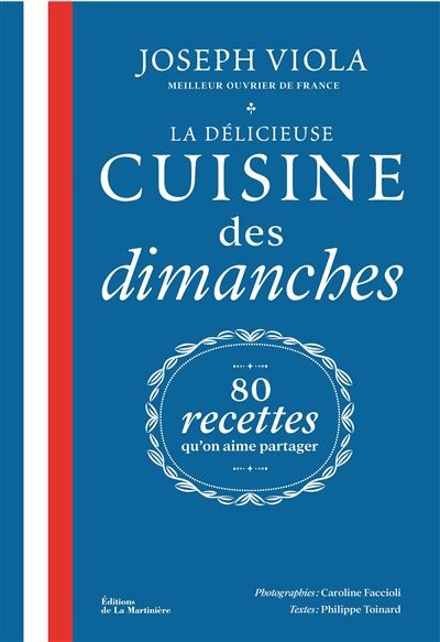 La Delicieuse Cuisine des dimanches : Joseph Viola　予約販売