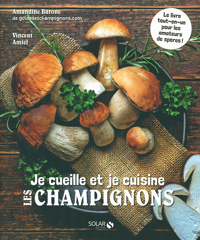 Je cueille et je cuisine les champignons (フランス)