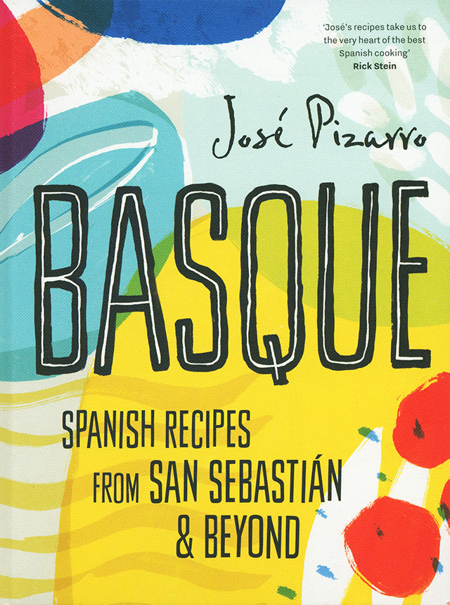 Basque Spanish Recipes from San Sebastian and Beyond (イギリス)