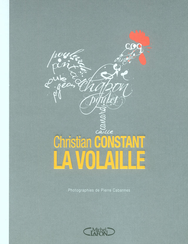 Christian Constant  LA VOLAILLE (フランス・パリ)