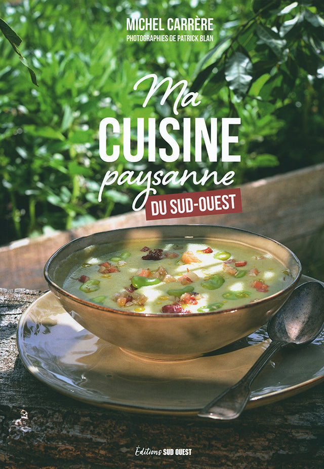 Ma cuisine paysanne du Sud-Ouest (フランス・南西地方)