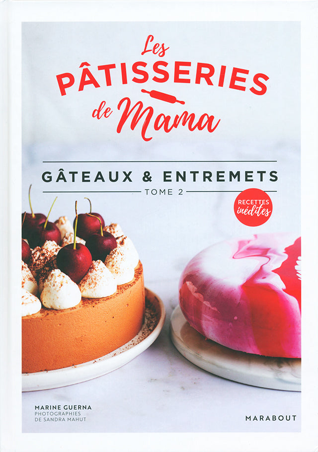 Les PATISSERIES de mama Gateaux &amp; entremets Tome 2 (フランス)