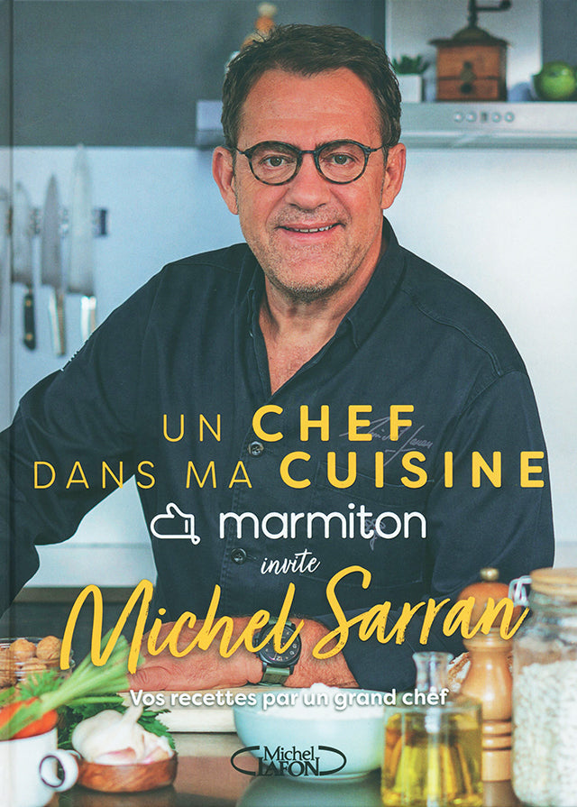 UN CHEF DANS MA CUISINE marmiton invite Michel Sarran (フランス・トゥールーズ)