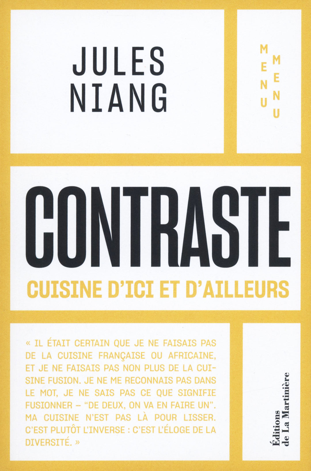 MENU MENU : CONTRASTE : Jules Niang