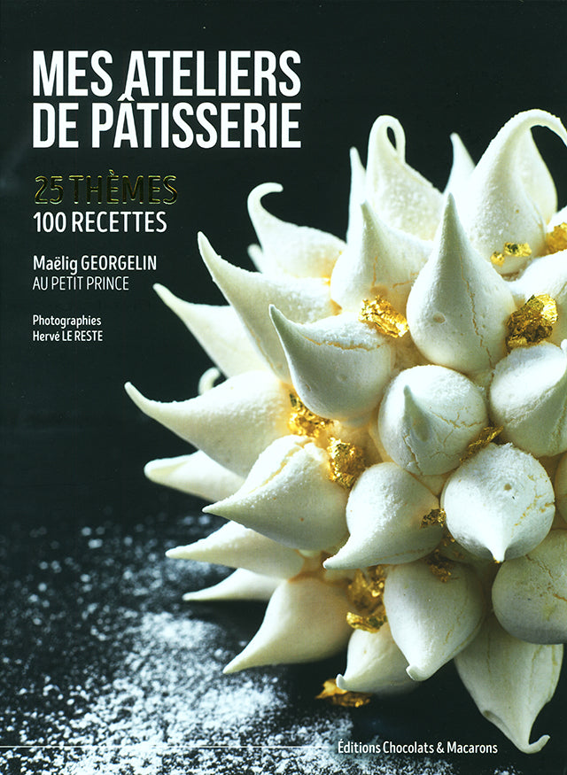 MES ATELIERS DE PATISSERIE : Maelig Georgelin(フランス)