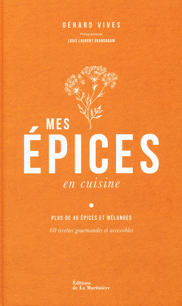 Mes Epices en cuisine : Gerard Vives (フランス)