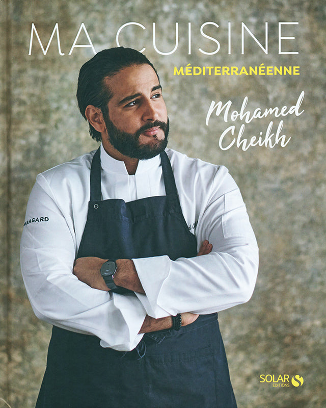 Ma cuisine mediterraneenne : Mohamed Cheikh (フランス・パリ)