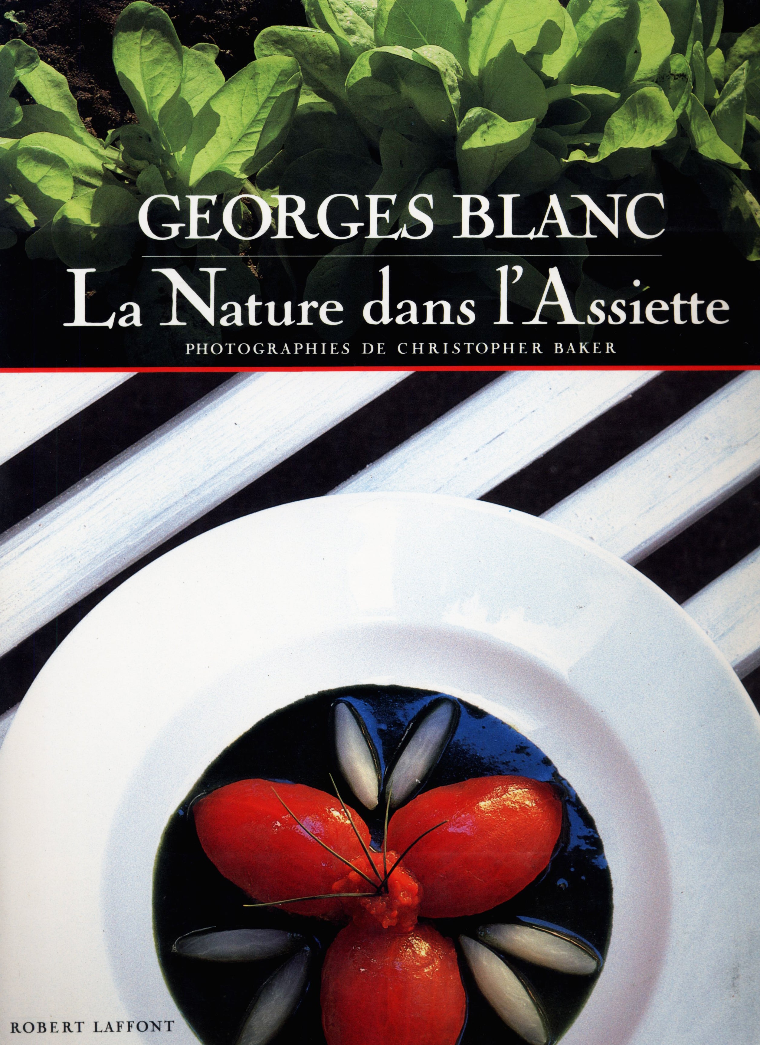 洋書 es Blanc La Nature dans l'Assiette 著者 フランス シェフ George Blanc ジョルジュ・ブラン – CHEF'S LIBRARY