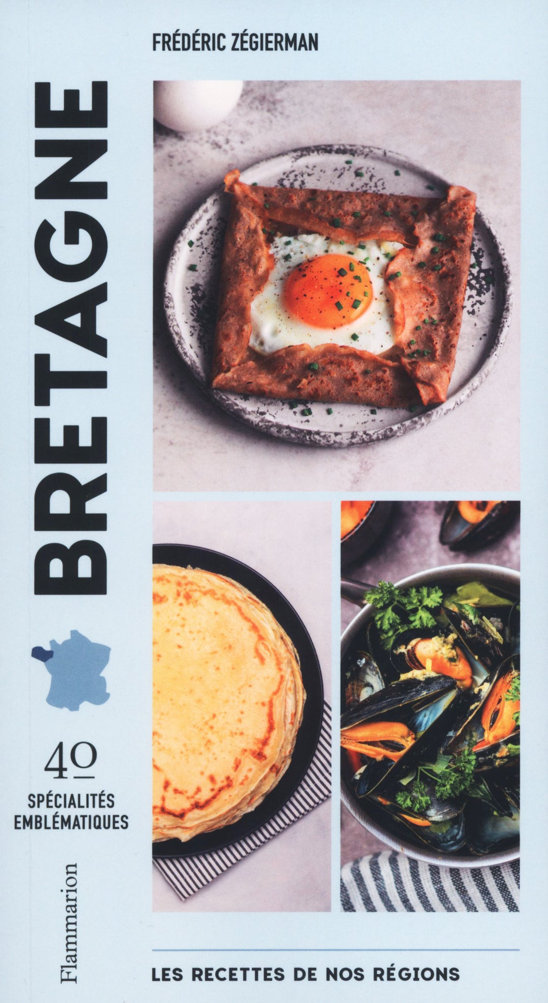 Les recettes de nos regions : Bretagne
