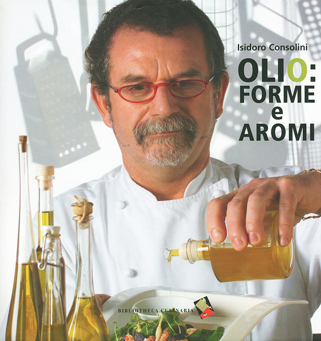 Olio: forme e aromi　 Isidoro Consolini (イタリア・ヴェネト)
