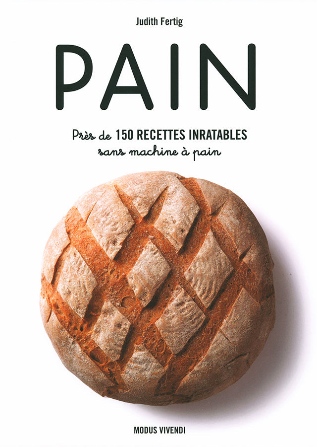 PAIN Pres de 150 RECETTES INRATABLES (フランス)
