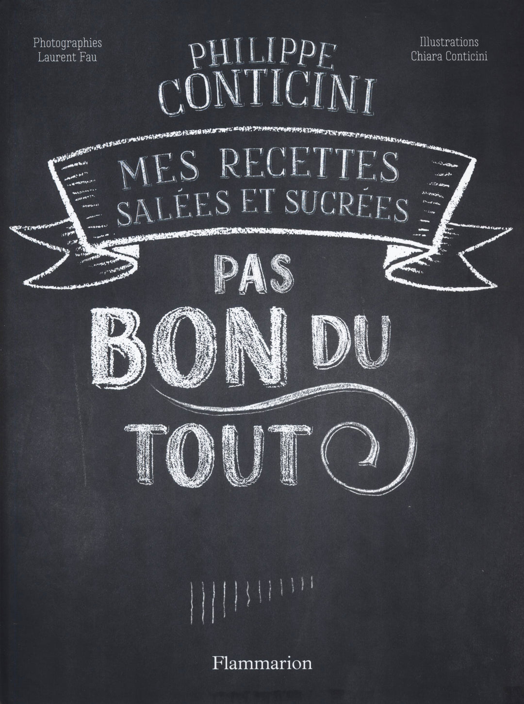 Pas bon du tout : Philippe Conticini