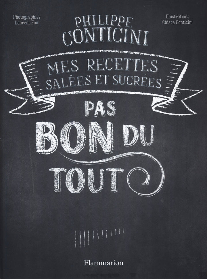 Pas bon du tout : Philippe Conticini