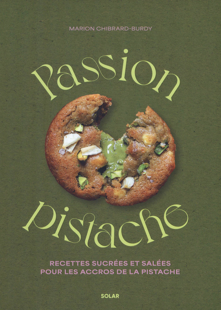 Passion pistache : Marion Chibrard-Burdy