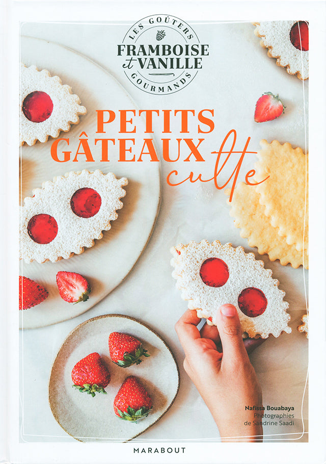 Les gouters de Framboise &amp; Vanille - Petits gateaux culte (フランス)