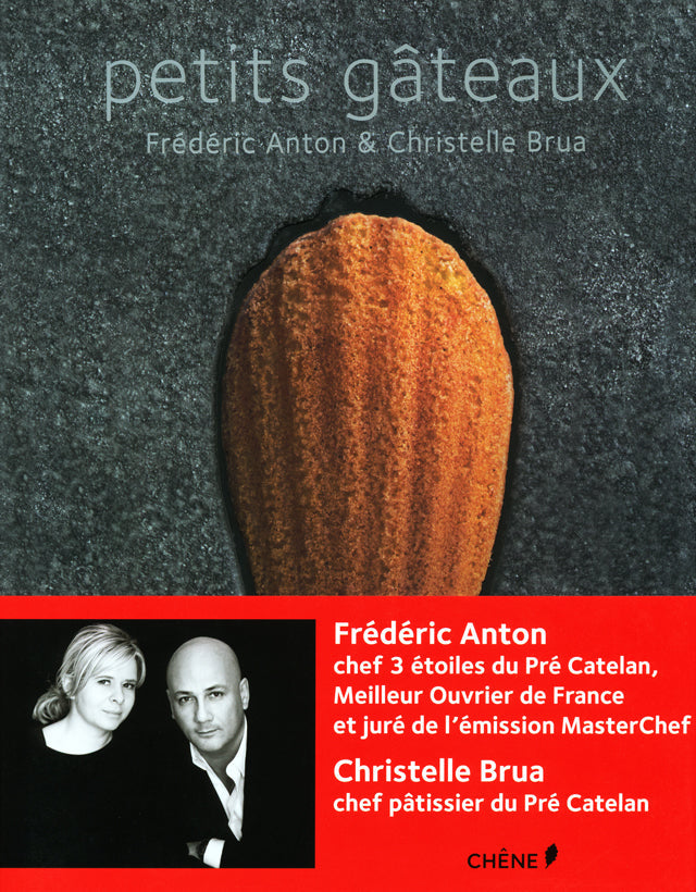 PETITS GATEAUX : Frederic Anton &amp; Christelle Brua (フランス・パリ) 絶版