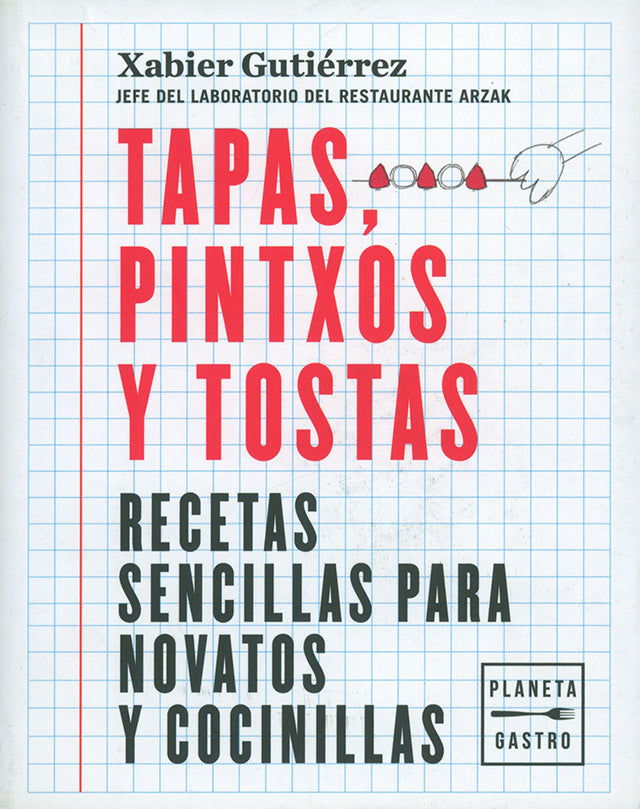 Tapas, pintxos y tostas (スペイン)