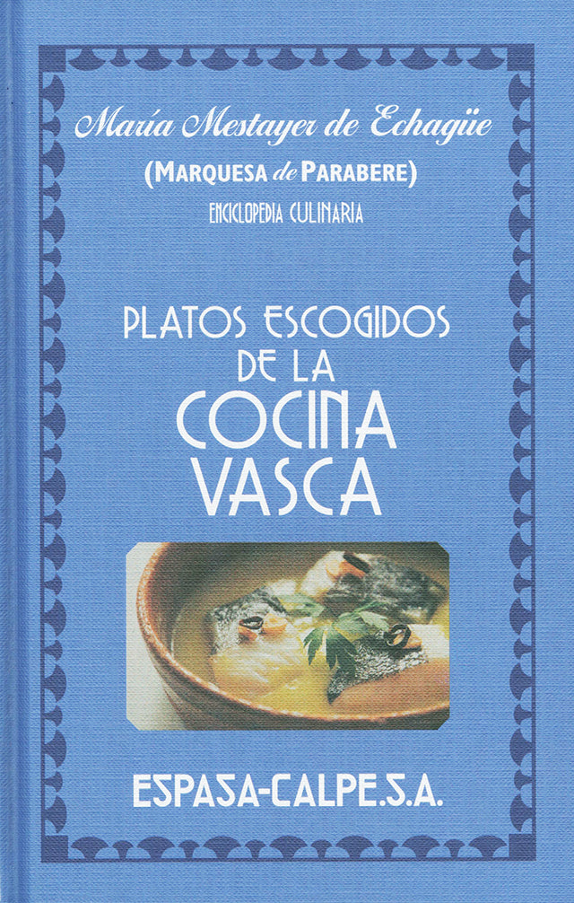 PLATOS ESCOGIDOS DE LA COCINA VASCA (スペイン)