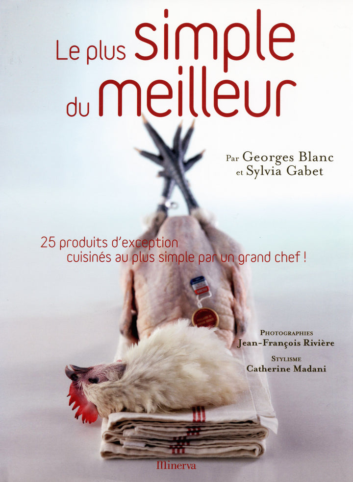 Le plus simple du meilleur : Georges Blanc (フランス) 中古