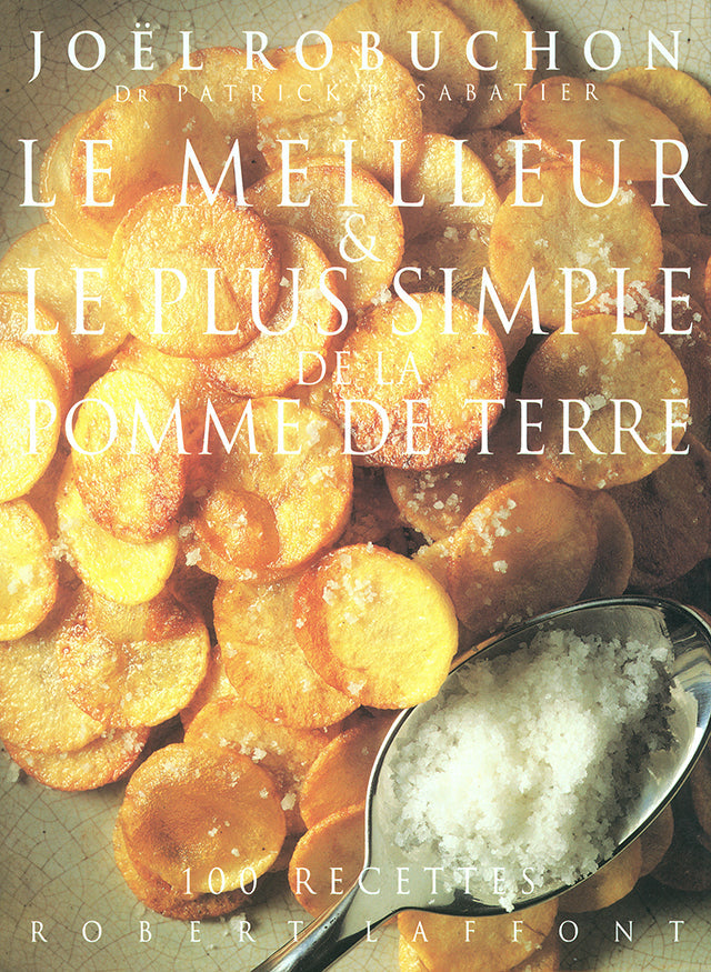 JOEL ROBUCHON　LE MEILLEUR ET LE SIMPLE DE LA POMME DE TERRE (フランス) 絶版 1994年 中古