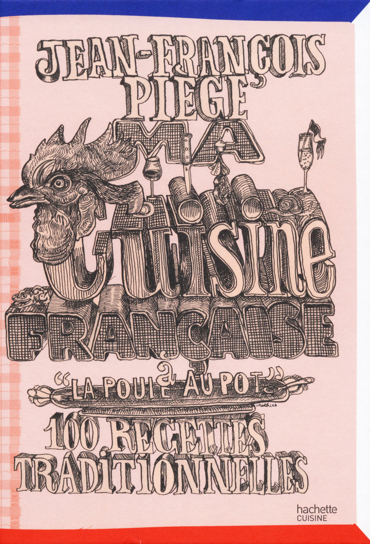 Ma Cuisine francaise a "La Poule au Pot" : Jean-Francois Piege (フランス・パリ)