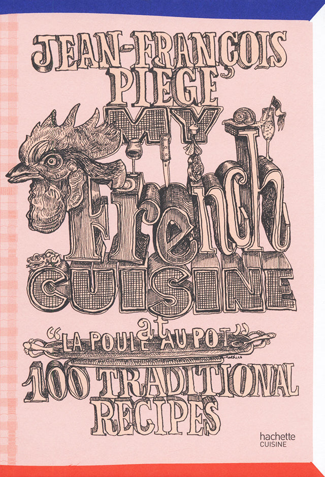 My French Cuisine at "La Poule au Pot" : Jean-Francois Piege (フランス・パリ) 英語