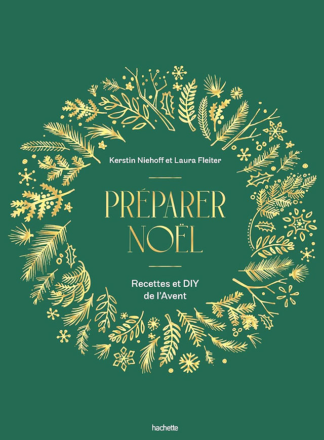 Preparer Noel : Recettes et DIY de l’Avent (フランス)
