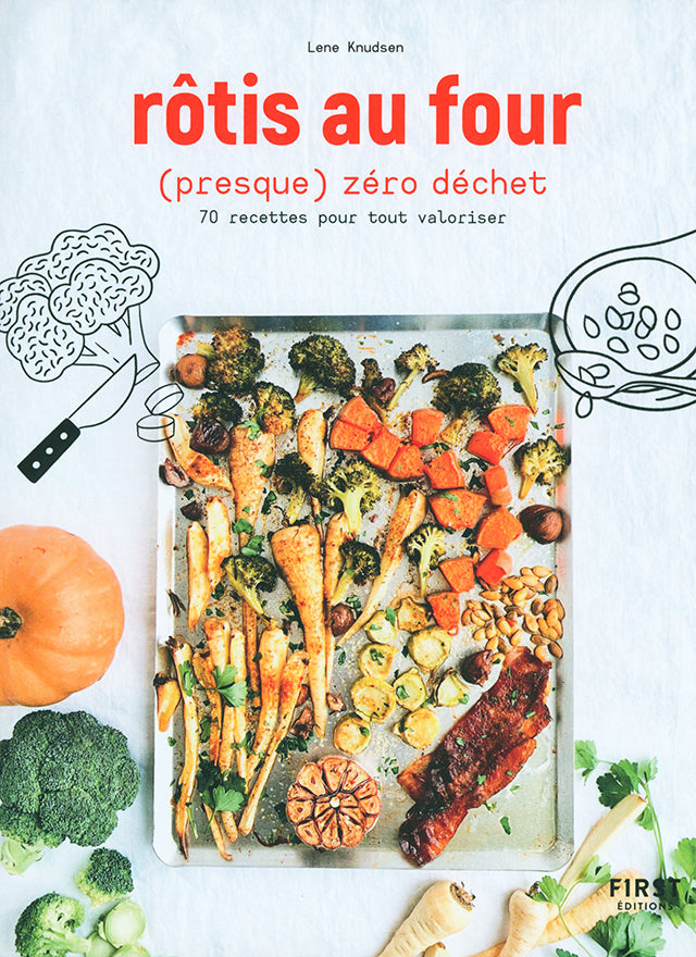 Rotis au four presque zero dechet (フランス)