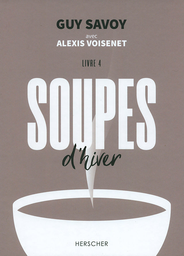 GUY SAVOY SOUPES d&