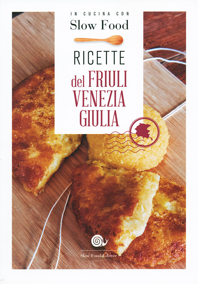 Ricette del Friuli Venezia Giulia (イタリア フリウリ＝ヴェネツィア・ジュリア)