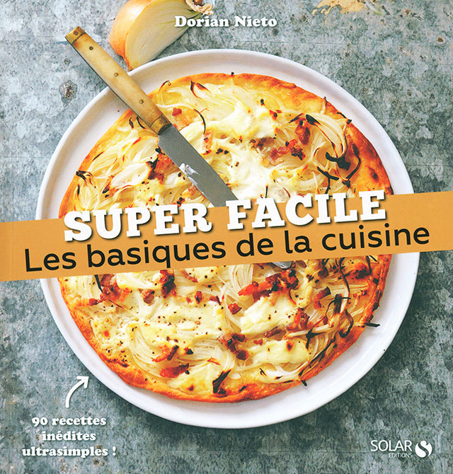 SUPER FACILE Les basiques de la cuisine NE (フランス)