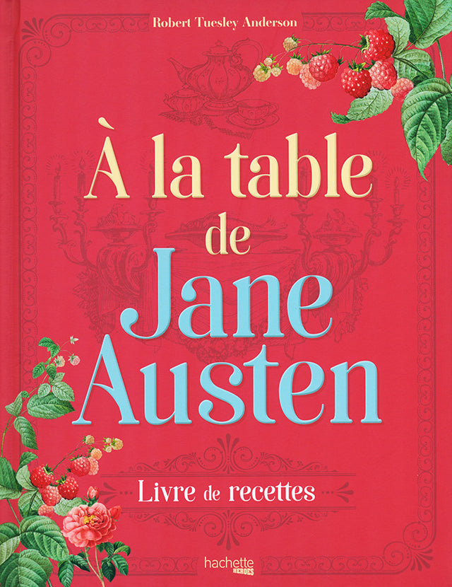 A la table de Jane Austen (イギリス) フランス語版