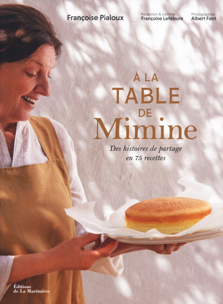 A la table de Mimine : Francoise Pialoux
