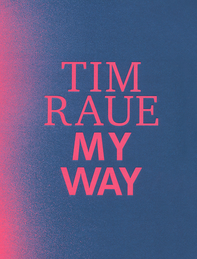 TIM RAUE MY WAY （ドイツ・ベルリン）