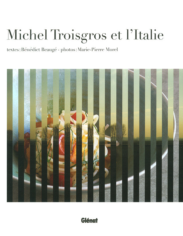 Michel Troisgros et l&