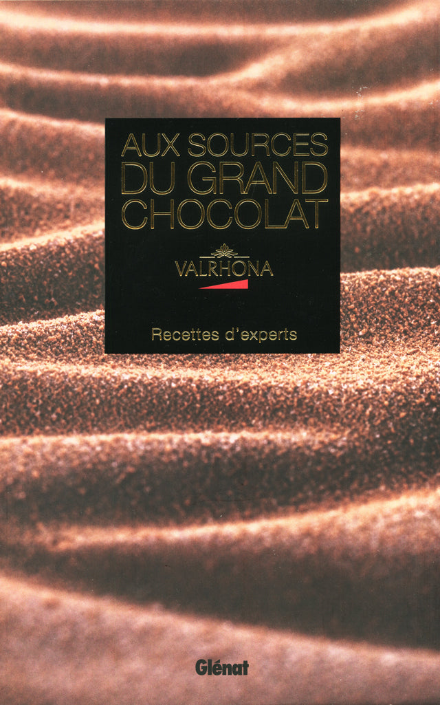 AUX SOURCES DU GRAND CHOCOLAT VALRHONA  (フランス)  絶版　中古